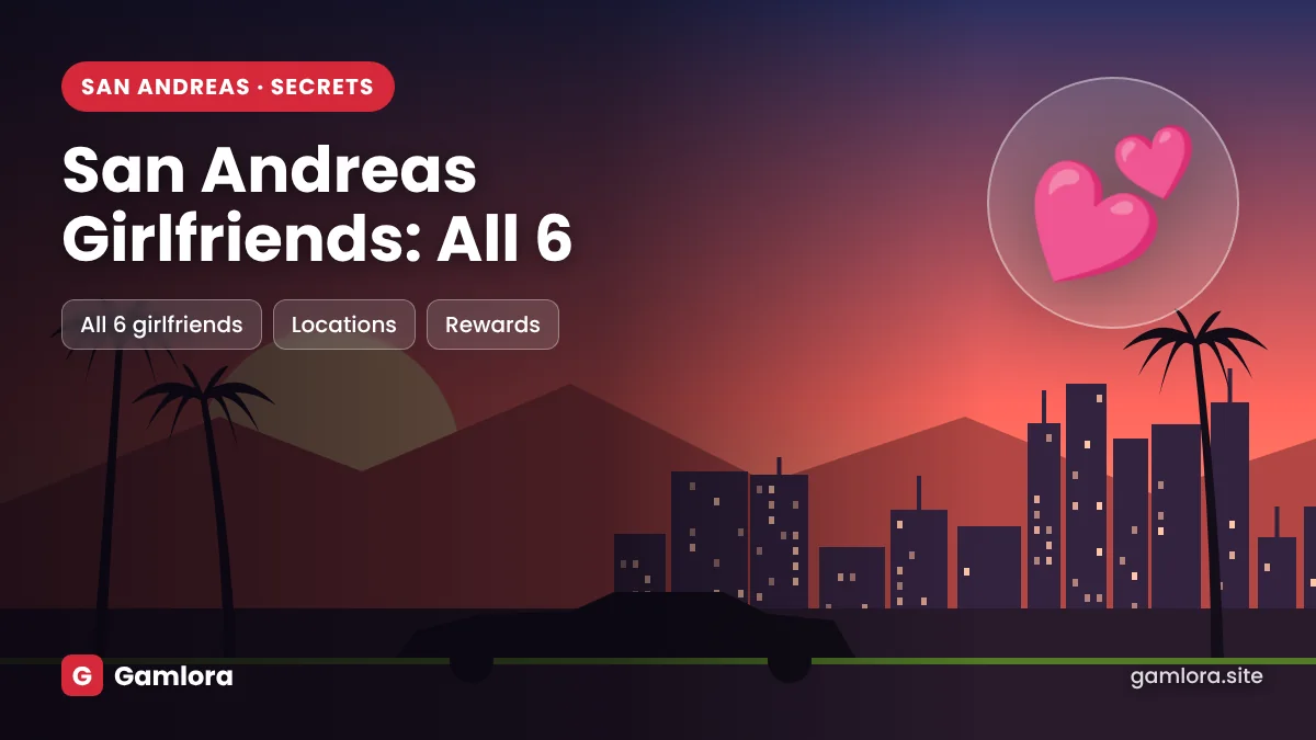 GTA San Andreas girlfriends guide with locations and rewards